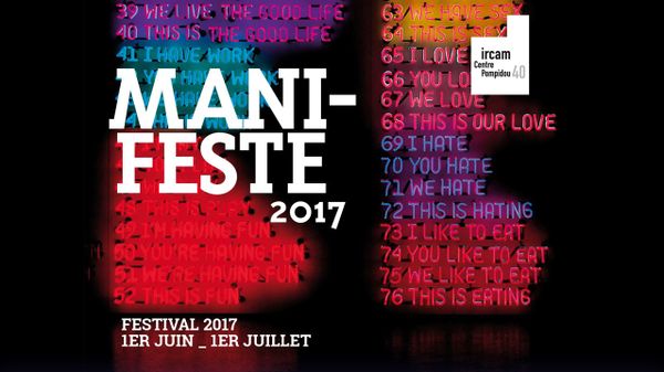 Festival ManiFeste 2017